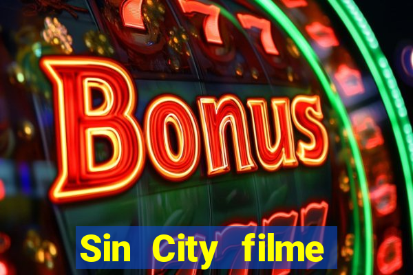 Sin City filme completo dublado download